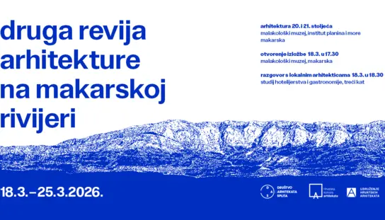 Izložbom u Makarskoj počinju Dani arhitekata