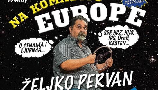 Željko Pervan gostuje u Makarskoj sa stand up komedijom ''Na komadiću Europe''