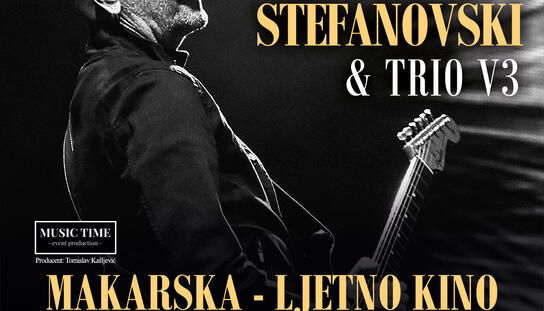 Vlatko Stefanovski i V3 Trio 13. kolovoza u makarskom Ljetnom kinu